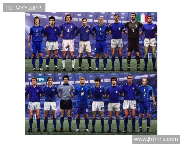 意大利足球明星球员的传奇故事与辉煌成就回顾